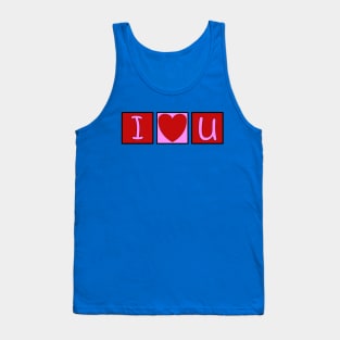 I Love You Tank Top